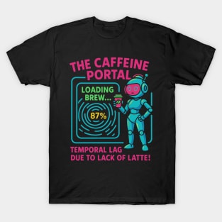 Caffeine Loading... Funny Robot Coffee T-Shirt for Latte Lovers & Sleepy Mornings T-Shirt